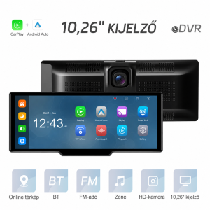 Autós CarPlay és Android Auto kijelző – magyar nyelvű 10,26" 4K DVR, első és tolatókamerával